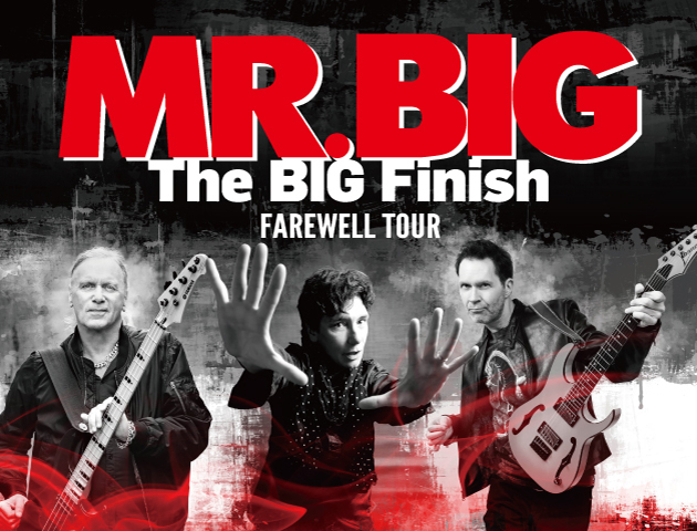 MR.BIGThe Big FinishFAREWELL TOUR