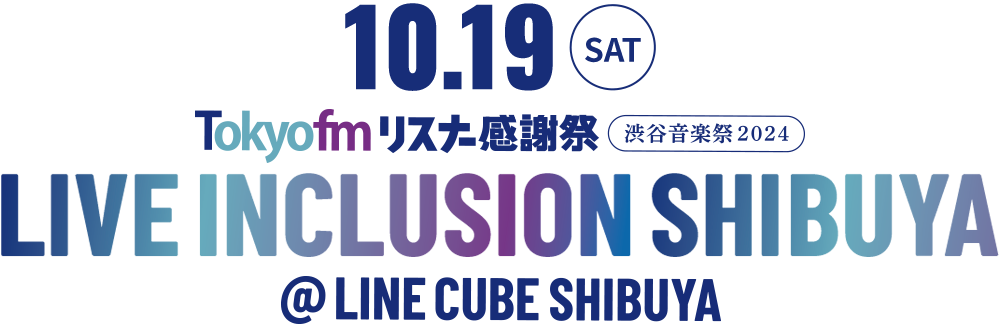 10.19 LIVE INCLUSION SHIBUYA