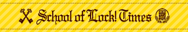 SCHOOL OF LOCK!