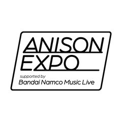 ANISON EXPO supported by Bandai Namco Music Live
