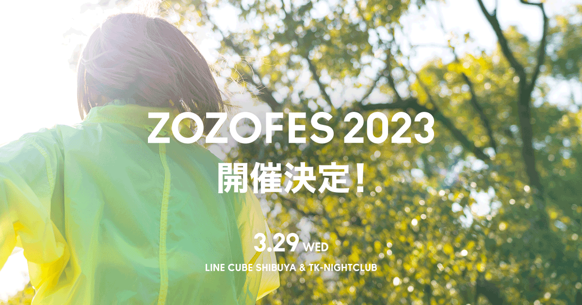 ZOZOFES 2023 2023.3.29 WED LINE CUBE SHIBUYA & TK-NIGHTCLUB